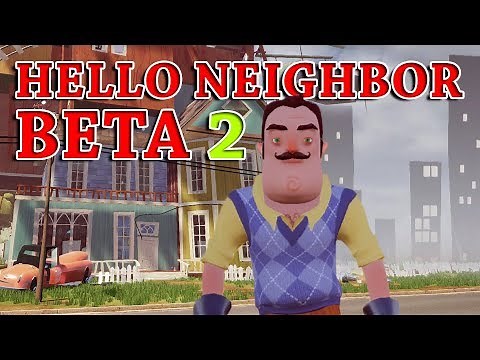 Hello Neighbor Beta 2