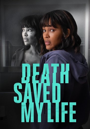 Death Saved My Life - movie: watch streaming online