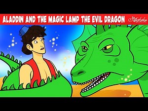 Aladdin and The Magic Lamp The Evil Dragon | Bedtime Stories for Kids in English | Fairy Tales