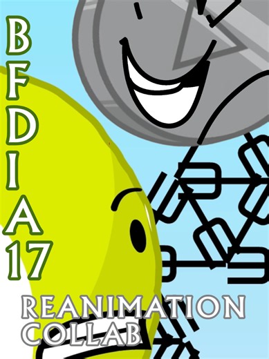 BFDIA 17 Reanimation Collab - BFDIA Reanimation Ft. Tristan
