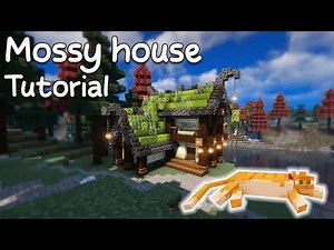 How to build : Mossy house - Minecraft Tutorial