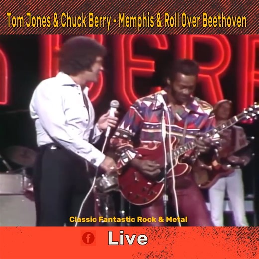 Tom Jones & Chuck Berry Memphis & Roll Over Beethoven | Classic Fantastic Rock and Metal
