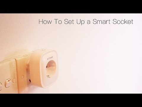 How to Set Up a Smart Socket