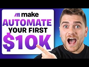 Make.com Full Course: Lesson 1 Basics - Earn $10,000 a Month with No-Code Automation