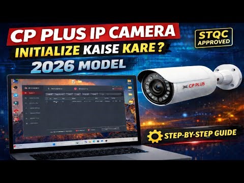cp plus ip camera ko initialize kaise kare 2026 model // How to Initialize CP Plus STQC IP Camera