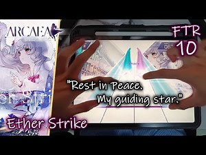 【Arcaea】 Ether Strike (Future 10) PURE MEMORY (Max-13)