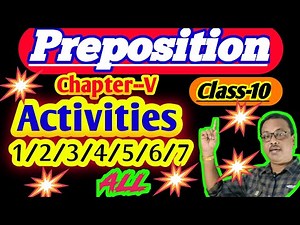 Prepositions | activities-1/2/3/4/5/6/7 |All in one |Class-10|Chapter --V | in odia |