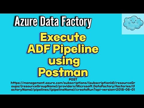 Execute ADF Pipeline using Postman Tool | Run Pipeline via Postman with Bearer Token