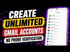 Unlimited GMail Account without Phone Verification | How to Create Unlimited GMail Account