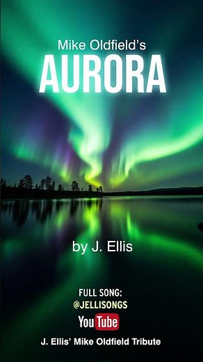 Aurora. Mike Oldfield. Version by Jellis.