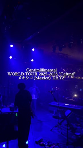 Centimillimental Cafuné World Tour 2025-2026 in Mexico