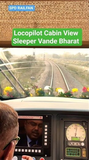 Sleeper Vande Bharat Locopilot Cabin View | Vande Bharat Sleeper taking sharp Turn at 110Kmph . VBS