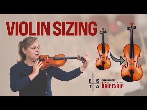 Violin Sizing: WHAT SIZE OF VIOLIN do you need. How do you know?