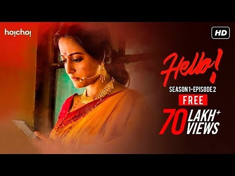 Hello (হ্যালো) | S01E02 | The Number Is Blocked | Bengali Webseries | Hoichoi