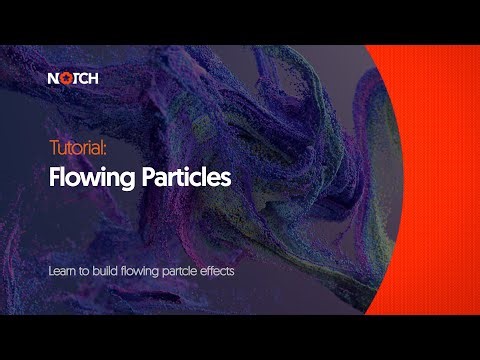 Notch Tutorial: Flowing Particles