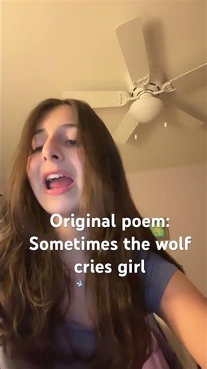 Original poem sometimes the wolf cries girl #poetry #writting #poemreading