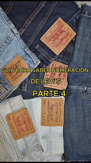 Guía Numeración Jeans Levi's Parte 4