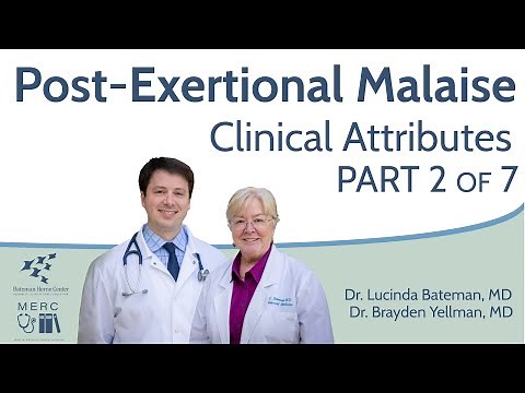 Post-Exertional Malaise: Clinical Attributes / Video 2 of 7