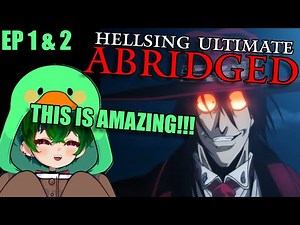 I Love this Insane Show | Hellsing Ultimate Abridged Reaction