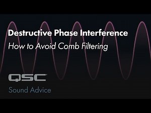 Destructive Phase Interference: How to Avoid Comb Filtering | Sound Advice