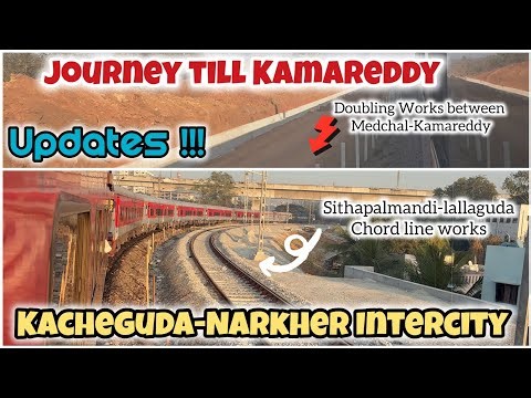 Kacheguda–Kamareddy Route updates 😲 | 17641 LHB Intercity