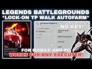 💥Legends Battlegrounds Script Pastebin **NO KEY** AUTOFARM KILLS PLAYERS | TP WALK | CIRCLE LOCK✨