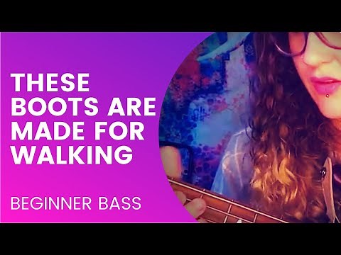 These Boots Are Made for Walking Bass Tutorial