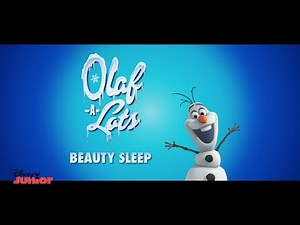 Disney's Olaf-a-Lots - Beauty Sleep - ‪@disneykids‬