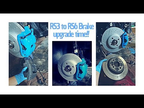 R53 to R56 brake upgrade on the Mini Cooper S