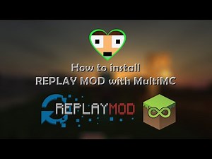 How to install ReplayMod on MultiMC Client