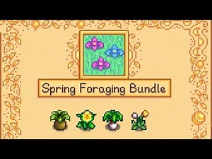 How to Complete Spring Foraging Bundle - Stardew Valley