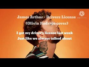 James Arthur - Drivers License (Olivia Rodrigo cover) Lyric video