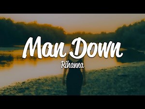 Rihanna - Man Down (Lyrics)