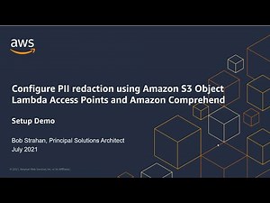 Configure PII redaction using Amazon S3 Object Lambda Access Points | Amazon Web Services