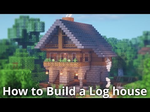 Minecraft: Log House Tutorial - How to Build a House in Minecraft