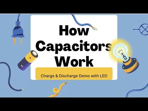 Capacitor Charge & Discharge Demo with LED | Easy Electronics Project