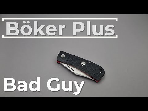Böker Plus - Bad Guy - Was für ein Brummer!
