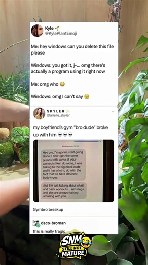 DD kylePlantEmoj Me hey windows can you delete this file 9 P