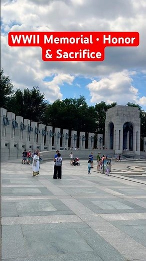 World War II Memorial 🇺🇸 | A Tribute to Heroes