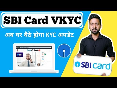 SBI Card Video KYC Launch How it works & Benefits