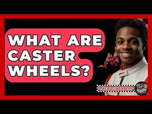 What Are Caster Wheels? - The Racing Xpert
