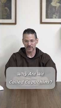 "Why Are We Called Capuchins?" with Fr. Remo
