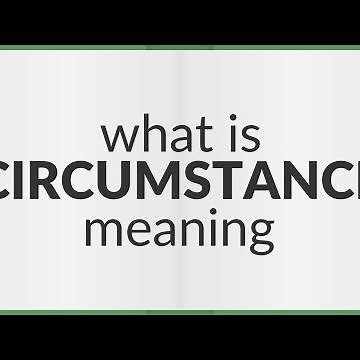 Circumstance | meaning of Circumstance