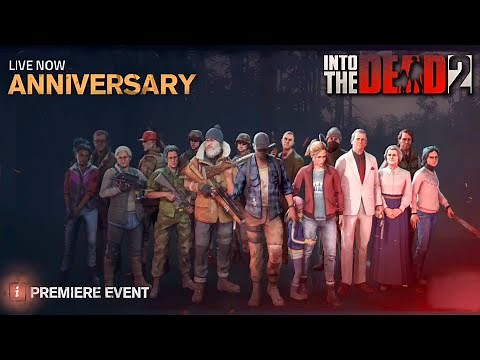 INTO THE DEAD 2 - ANNIVERSARY FULL GAMEPLAY