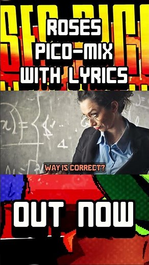 What if ROSES PICO-MIX had LYRICS? #fnflyrics #fnf #picosschool