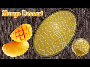 Mango Dessert Recipe with Biscuits | Chaunsa Mango Trifle Delight