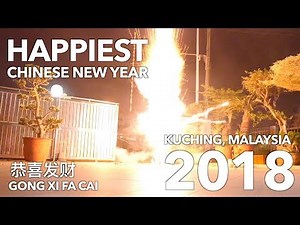 Reasons to Come Home for Chinese New Year | Fireworks in Kuching, Malaysia (in 4K)