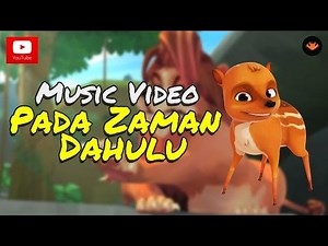 Pada Zaman Dahulu - Lagu Tema [Music Video][HD]
