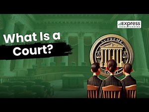 What Is A court? Definition of Courts & Role in the Judicial System