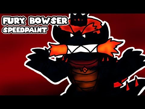 Fury Bowser [SPEEDPAINT]